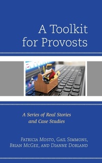 Enlarge image Cover: A Toolkit for Provosts - Rowman & Littlefield Publishers