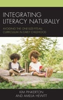 Cover: Integrating Literacy Naturally - Rowman & Littlefield Publishers