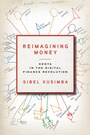 Cover: Reimagining Money - Stanford University Press