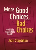 Cover: More Good Choices, Bad Choices - Christian Focus 4Kids