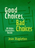Cover: Good Choices, Bad Choices - Christian Focus 4Kids