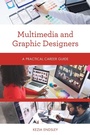 Cover: Multimedia and Graphic Designers - Rowman & Littlefield Publishers
