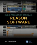Cover: Audio Production Basics with Reason Software - Rowman & Littlefield Publishers