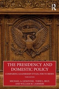 Cover: The Presidency and Domestic Policy - Routledge