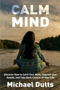 Abbildung von: Calm Mind - ECONO Publishing Company
