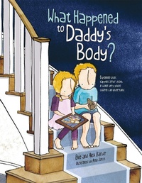 Abbildung von: What Happened to Daddy's Body? - Jessica Kingsley Publishers