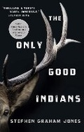 Cover: The Only Good Indians - Titan Books Ltd