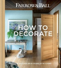 Abbildung von: Farrow & Ball How to Decorate - Mitchell Beazley