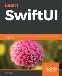 Enlarge image Cover: Learn SwiftUI - Packt Publishing