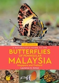 Cover: A Naturalist's Guide to the Butterflies of Peninsular Malaysia, Singapore & Thailand (3rd edition) - John Beaufoy Publishing Ltd
