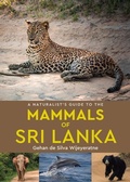 Cover: A Naturalist's Guide to the Mammals of Sri Lanka - John Beaufoy Publishing Ltd