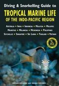 Cover: Diving & Snorkelling Guide to Tropical Marine Life of the Indo-Pacific Region (3rd edition) - John Beaufoy Publishing Ltd