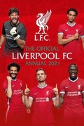 Cover: The Official Liverpool FC Annual 2021 - Grange Communications Ltd