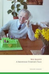 Abbildung von: A Sheffield Turner's Tale - YouCaxton Publications