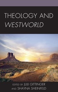 Cover: Theology and Westworld - Lexington Books/Fortress Academic