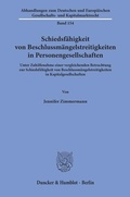 Cover: Schiedsf&auml;higkeit von Beschlussm&auml;ngelstreitigkeiten in Personengesellschaften. - Duncker & Humblot