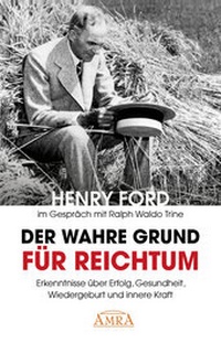 Abbildung von: Der wahre Grund für Reichtum (mit Originalfotos) - AMRA Verlag