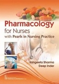 Cover: Pharmacology for Nurses - CBS Publishers and Distributors Private Limited