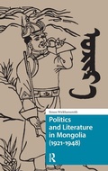 Cover: Politics and Literature in Mongolia (1921-1948) - Amsterdam University Press