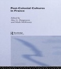 Cover: Post-Colonial Cultures in France - Routledge