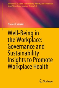 Abbildung von: Well-Being in the Workplace: Governance and Sustainability Insights to Promote Workplace Health - Springer