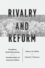 Cover: Rivalry and Reform - University of Chicago Press