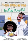 Cover: The Misadventures of Toni Macaroni in - Cetonia Weston-Roy