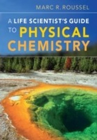 Abbildung von: A Life Scientist's Guide to Physical Chemistry - Cambridge University Press