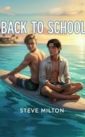 Cover: Back to School (College Try, #3) - Steve Milton