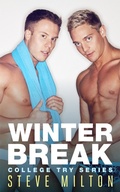 Cover: Winter Break (College Try, #1) - Steve Milton