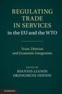Cover: Regulating Trade in Services in the EU and the WTO - Cambridge University Press
