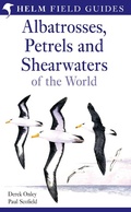 Cover: Field Guide to Albatrosses, Petrels and Shearwaters of the World - Helm