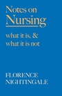 Cover: Notes on Nursing - What It Is, and What It Is Not - Read Books