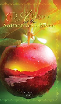 Enlarge image Cover: A People at the Source of a River - FriesenPress