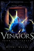 Cover: Venators: Promises Forged - Brown Books Publishing Group