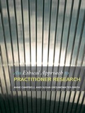 Cover: An Ethical Approach to Practitioner Research - Routledge