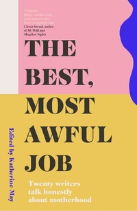 Enlarge image Cover: The Best, Most Awful Job - Elliott & Thompson