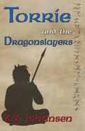 Cover: Torrie and the Dragonslayers - Sybertooth Inc.