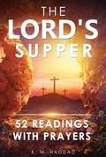 Abbildung von: The Lord's Supper: 52 Readings With Prayers (Christian Life, #3) - Northern Lights Publishing House