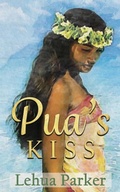 Cover: Pua's Kiss - Makena Press
