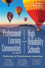 Cover: Professional Learning Communities at Work®and High-Reliability Schools - Solution Tree Press