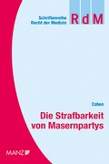 Cover: Die Strafbarkeit von Masernpartys - Manz