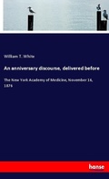 Cover: An anniversary discourse, delivered before - Hansebooks
