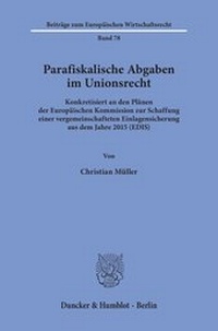 Abbildung von: Parafiskalische Abgaben im Unionsrecht. - Duncker & Humblot