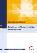 Cover: Digitalisierung mit Arbeit und Berufsbildung nachhaltig gestalten - wbv Media