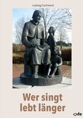 Cover: Wer singt, lebt l&auml;nger - fe-medienvlg