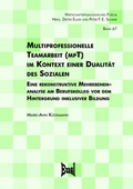 Cover: Multiprofessionelle Teamarbeit (mpT) im Kontext einer Dualit&auml;t des Sozialen - Eusl