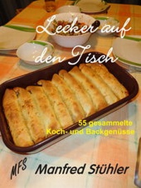 Enlarge image Cover: Lecker auf den Tisch - MFS-Buchverlag