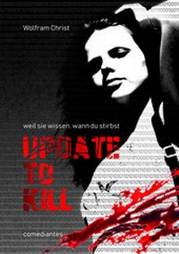 Abbildung von: Update to kill - comediantes Verlag