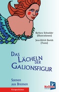 Cover: Das L&auml;cheln der Galionsfigur - Kellner Verlag
